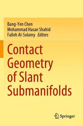 Chen / Al-Solamy / Shahid |  Contact Geometry of Slant Submanifolds | Buch |  Sack Fachmedien