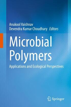 Choudhary / Vaishnav |  Microbial Polymers | Buch |  Sack Fachmedien