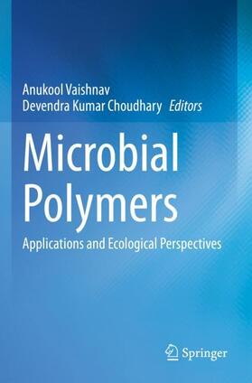Choudhary / Vaishnav |  Microbial Polymers | Buch |  Sack Fachmedien