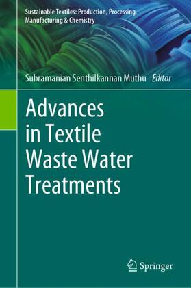 Muthu |  Advances in Textile Waste Water Treatments | Buch |  Sack Fachmedien
