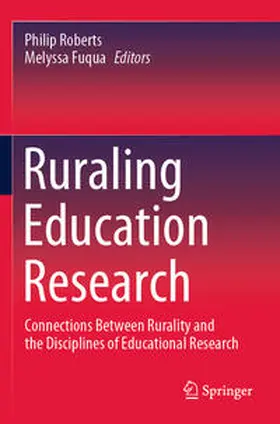 Fuqua / Roberts |  Ruraling Education Research | Buch |  Sack Fachmedien