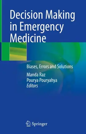 Raz / Pouryahya |  Decision Making in Emergency Medicine | Buch |  Sack Fachmedien