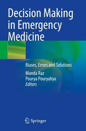 Pouryahya / Raz |  Decision Making in Emergency Medicine | Buch |  Sack Fachmedien