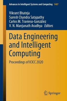 Bhateja / Aradhya / Satapathy |  Data Engineering and Intelligent Computing | Buch |  Sack Fachmedien