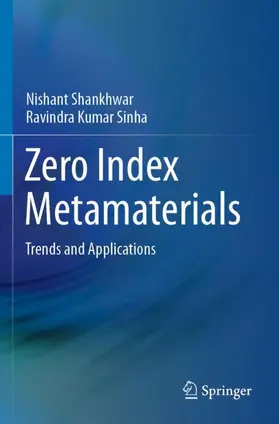 Sinha / Shankhwar |  Zero Index Metamaterials | Buch |  Sack Fachmedien