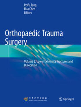 Chen / Tang |  Orthopaedic Trauma Surgery | Buch |  Sack Fachmedien