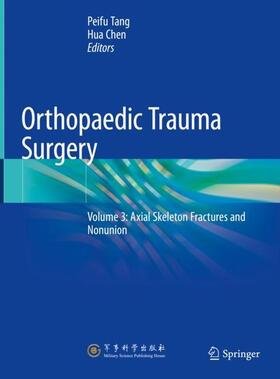 Chen / Tang |  Orthopaedic Trauma Surgery | Buch |  Sack Fachmedien