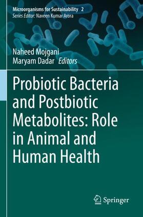 Dadar / Mojgani |  Probiotic Bacteria and Postbiotic Metabolites: Role in Animal and Human Health | Buch |  Sack Fachmedien