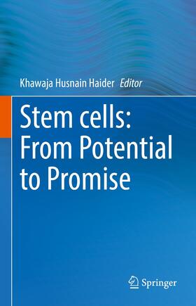 Haider |  Stem cells: From Potential to Promise | eBook | Sack Fachmedien