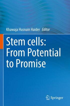 Haider |  Stem cells: From Potential to Promise | Buch |  Sack Fachmedien