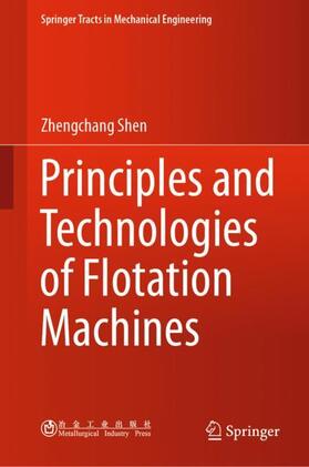 Shen |  Principles and Technologies of Flotation Machines | Buch |  Sack Fachmedien