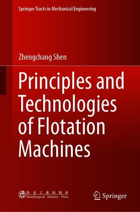 Shen |  Principles and Technologies of Flotation Machines | eBook | Sack Fachmedien