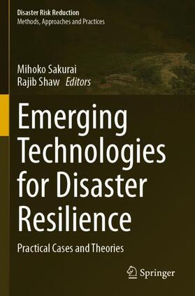 Shaw / Sakurai |  Emerging Technologies for Disaster Resilience | Buch |  Sack Fachmedien