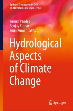 Pandey / Kumar |  Hydrological Aspects of Climate Change | Buch |  Sack Fachmedien