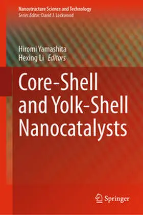 Yamashita / Li | Core-Shell and Yolk-Shell Nanocatalysts | E-Book | sack.de