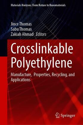 Thomas / Ahmad |  Crosslinkable Polyethylene | Buch |  Sack Fachmedien