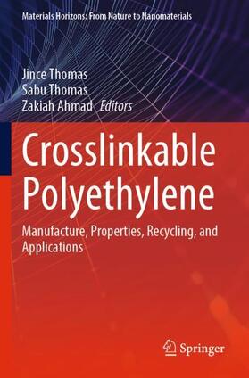 Thomas / Ahmad |  Crosslinkable Polyethylene | Buch |  Sack Fachmedien