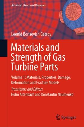 Getsov / Altenbach / Naumenko |  Materials and Strength of Gas Turbine Parts | Buch |  Sack Fachmedien