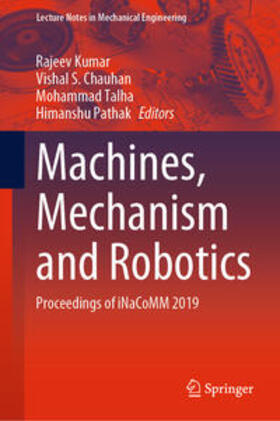 Kumar / Chauhan / Talha |  Machines, Mechanism and Robotics | eBook | Sack Fachmedien