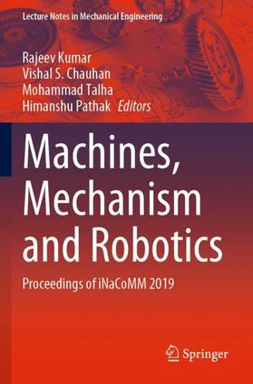 Kumar / Pathak / Chauhan |  Machines, Mechanism and Robotics | Buch |  Sack Fachmedien