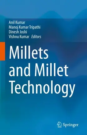 Kumar / Tripathi / Joshi |  Millets and Millet Technology | Buch |  Sack Fachmedien