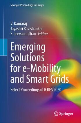 Kamaraj / Jeevananthan / Ravishankar |  Emerging Solutions for e-Mobility and Smart Grids | Buch |  Sack Fachmedien