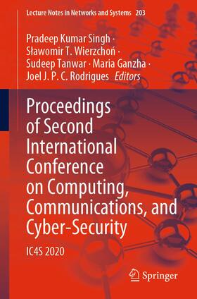 Singh / Wierzchon / Wierzchon |  Proceedings of Second International Conference on Computing, Communications, and Cyber-Security | Buch |  Sack Fachmedien