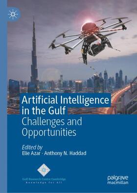 Haddad / Azar |  Artificial Intelligence in the Gulf | Buch |  Sack Fachmedien