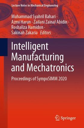 Bahari / Harun / Zakaria |  Intelligent Manufacturing and Mechatronics | Buch |  Sack Fachmedien