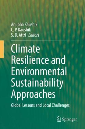 Kaushik / Attri |  Climate Resilience and Environmental Sustainability Approaches | Buch |  Sack Fachmedien
