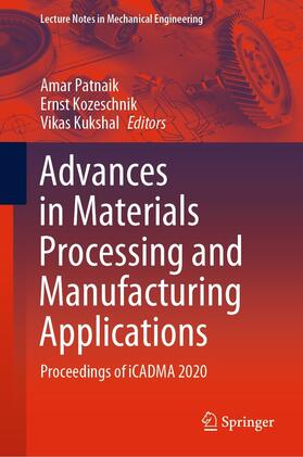 Patnaik / Kozeschnik / Kukshal |  Advances in Materials Processing and Manufacturing Applications | eBook | Sack Fachmedien