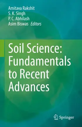 Rakshit / Biswas / Singh |  Soil Science: Fundamentals to Recent Advances | Buch |  Sack Fachmedien