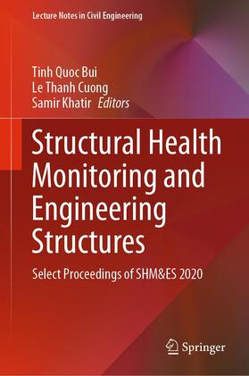 Bui / Khatir / Cuong |  Structural Health Monitoring and Engineering Structures | Buch |  Sack Fachmedien