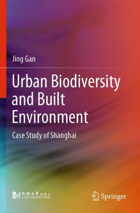 Gan |  Urban Biodiversity and Built Environment | Buch |  Sack Fachmedien