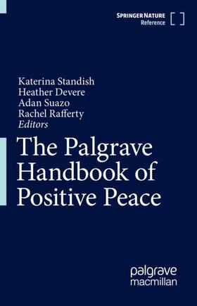 Standish / Devere / Suazo |  The Palgrave Handbook of Positive Peace | Buch |  Sack Fachmedien