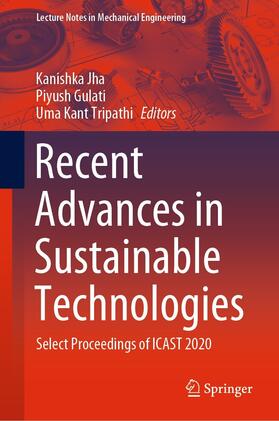 Jha / Gulati / Tripathi |  Recent Advances in Sustainable Technologies | eBook | Sack Fachmedien