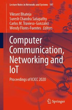 Bhateja / Flores-Fuentes / Satapathy |  Computer Communication, Networking and IoT | Buch |  Sack Fachmedien