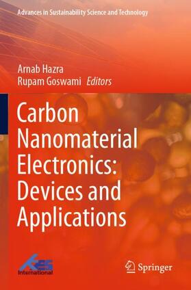 Goswami / Hazra |  Carbon Nanomaterial Electronics: Devices and Applications | Buch |  Sack Fachmedien