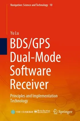 Lu |  BDS/GPS Dual-Mode Software Receiver | Buch |  Sack Fachmedien