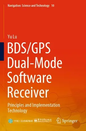 Lu |  BDS/GPS Dual-Mode Software Receiver | Buch |  Sack Fachmedien