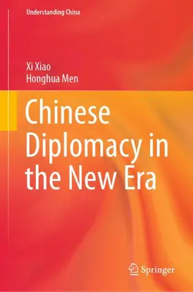 Xiao / Men |  Chinese Diplomacy in the New Era | Buch |  Sack Fachmedien