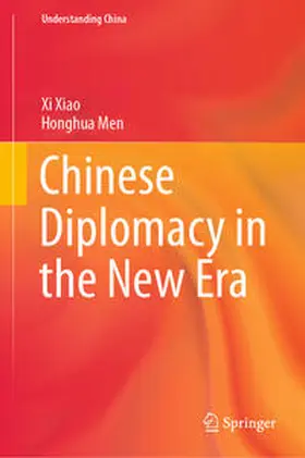 Xiao / Men |  Chinese Diplomacy in the New Era | eBook | Sack Fachmedien