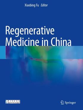 Fu |  Regenerative Medicine in China | Buch |  Sack Fachmedien
