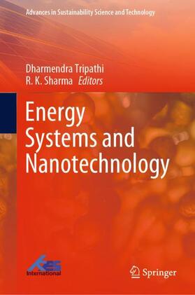 Sharma / Tripathi |  Energy Systems and Nanotechnology | Buch |  Sack Fachmedien