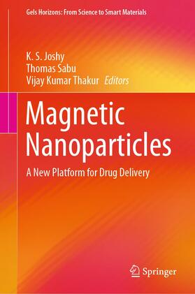 Joshy / Thakur / Sabu |  Magnetic Nanoparticles | Buch |  Sack Fachmedien