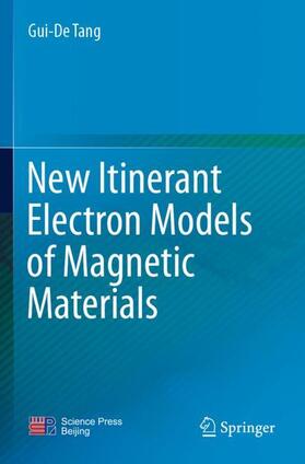 Tang |  New Itinerant Electron Models of Magnetic Materials | Buch |  Sack Fachmedien