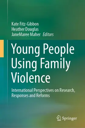 Fitz-Gibbon / Douglas / Maher | Young People Using Family Violence | E-Book | sack.de