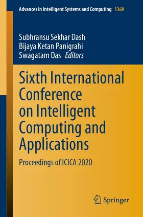 Dash / Panigrahi / Das |  Sixth International Conference on Intelligent Computing and Applications | eBook | Sack Fachmedien