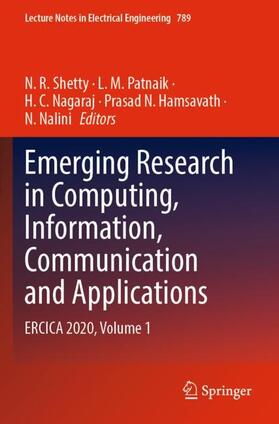 Shetty / Patnaik / Nalini |  Emerging Research in Computing, Information, Communication and Applications | Buch |  Sack Fachmedien