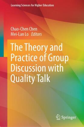 Lo / Chen |  The Theory and Practice of Group Discussion with Quality Talk | Buch |  Sack Fachmedien